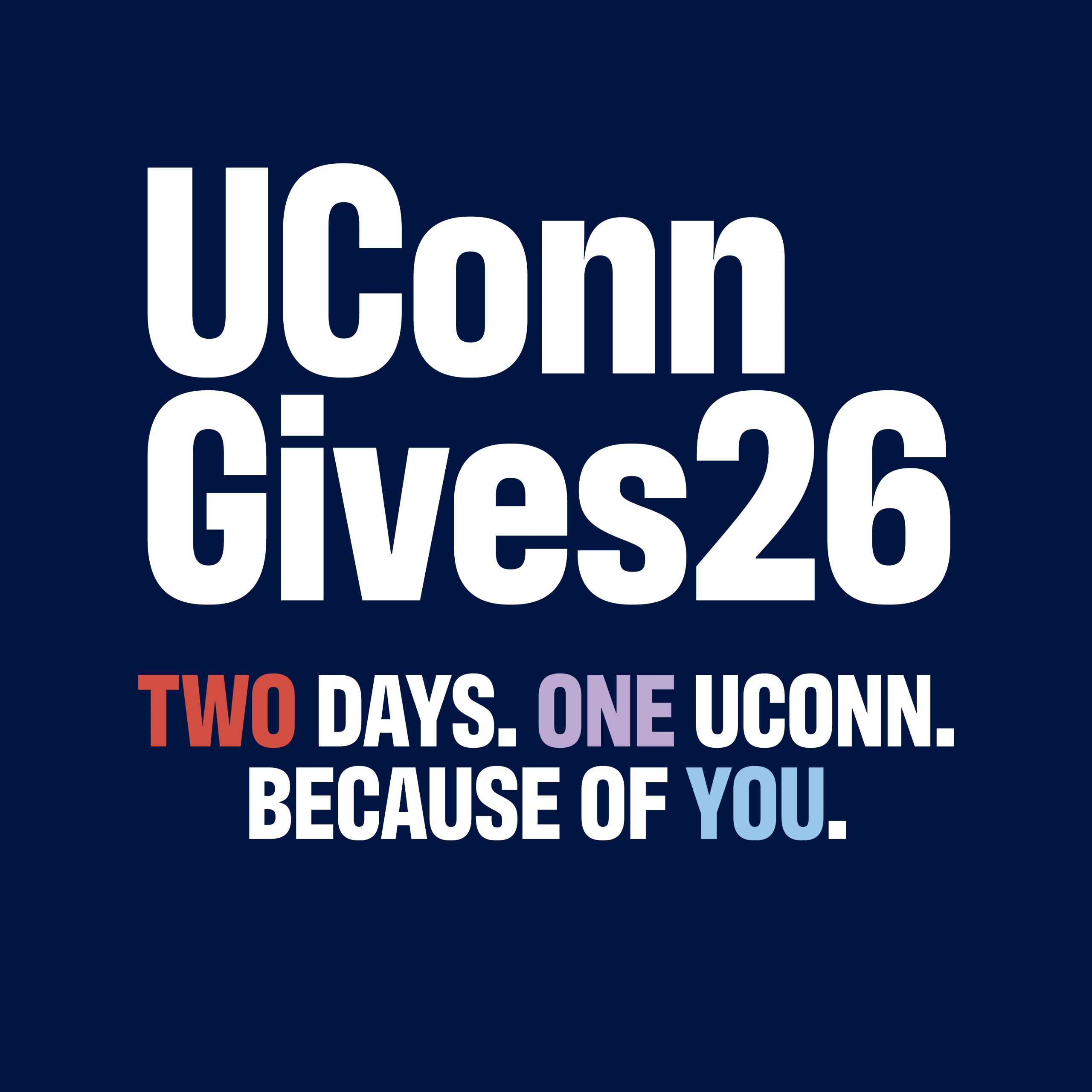 UConn Gives 26: Two Days. One UConn. Because of You.